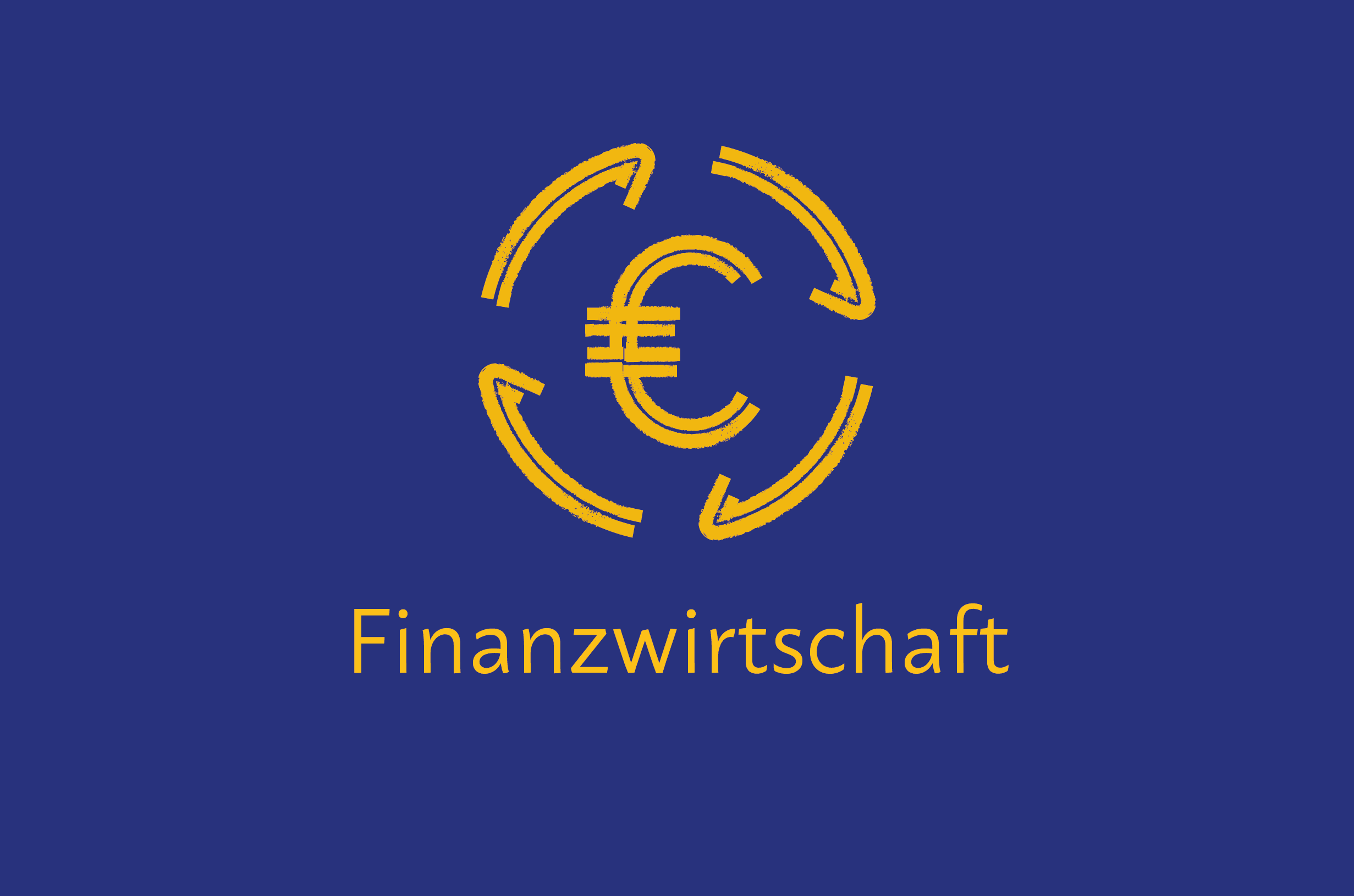 Handlungsfeld Finanzwirtschaft Piktogramm von vier Pfeilen umrandetes Euro-Symbol. Text im Bild: „Finanzwirtschaft“